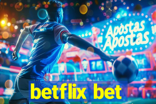 betflix bet